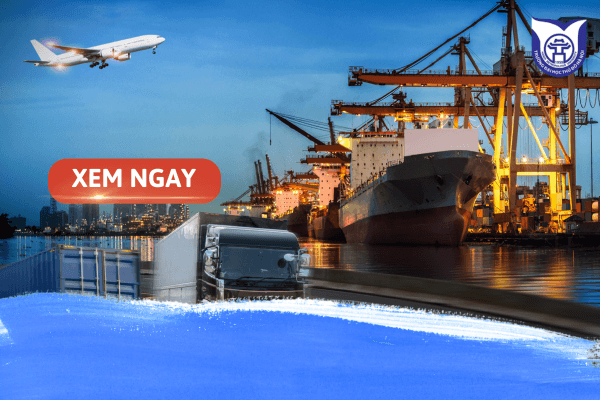 Cẩm nang lựa chọn chương trình đào tạo Logistics tối ưu nhất